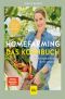 [GU 01] • Homefarming · Das Kochbuch. Mit der eigenen Ernte durchs ganze Jahr